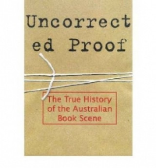 Książka Uncorrected Proof Melbourne Unive Publishing