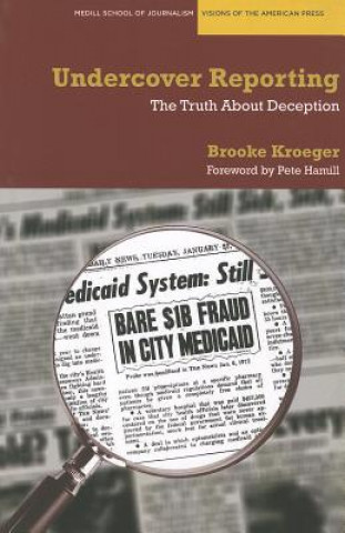 Book Undercover Reporting Brooke Kroeger