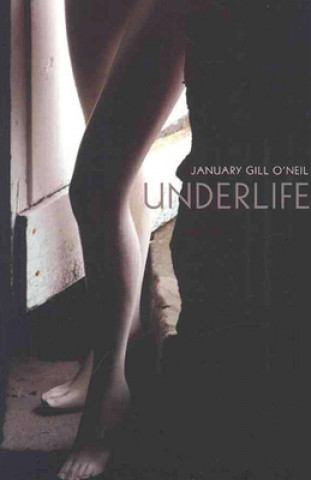 Buch Underlife January Gill O'Neil