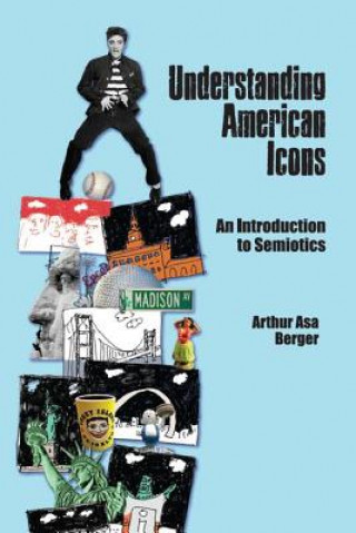 Book Understanding American Icons Arthur Asa Berger