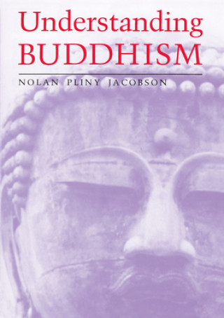 Boek Understanding Buddhism Nolan Pliny Jacobson