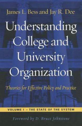 Carte Understanding College and University Organization: James L. Bess