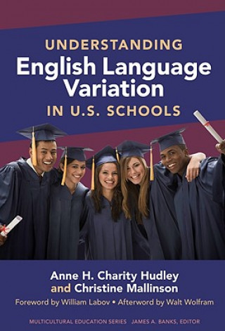 Könyv Understanding English Language Variation in U.S. Schools Christine Mallinson