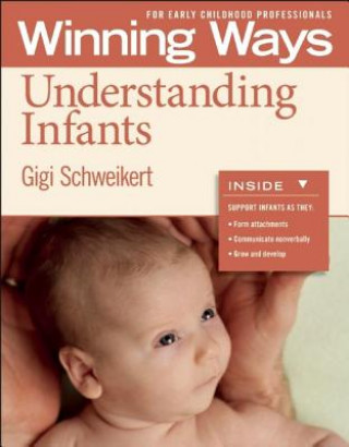 Книга Understanding Infants Gigi Schweikert