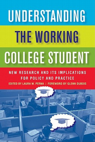 Kniha Understanding the Working College Student 