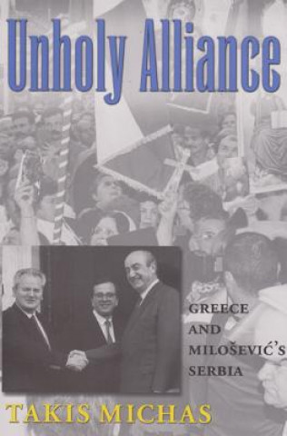 Книга Unholy Alliance Takis Michas