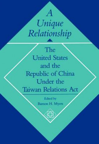 Buch Unique Relationship Ramon H. Myers