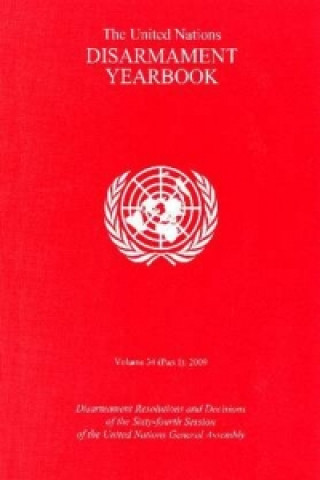 Kniha United Nations Disarmament Yearbook United Nations: Office for Disarmament Affairs