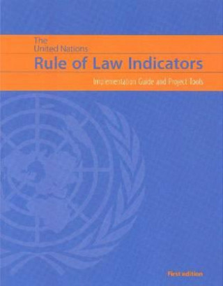 Kniha United Nations Rule of Law Indicators United Nations