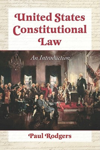 Könyv United States Constitutional Law Paul Rodgers