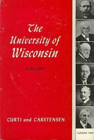 Carte University of Wisconsin, a History Merle Curti