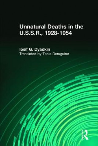 Book Unnatural Deaths in the U.S.S.R. Iosif G. Dyadkin