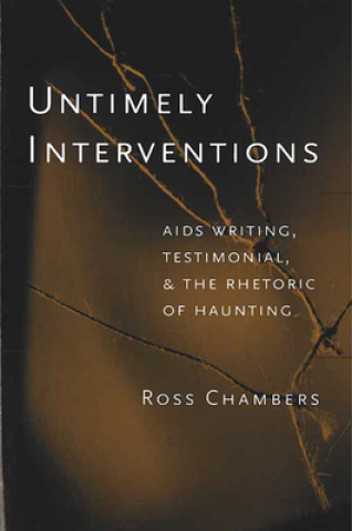 Knjiga Untimely Interventions Ross Chambers