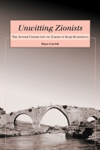 Könyv Unwitting Zionists Haya Gavish