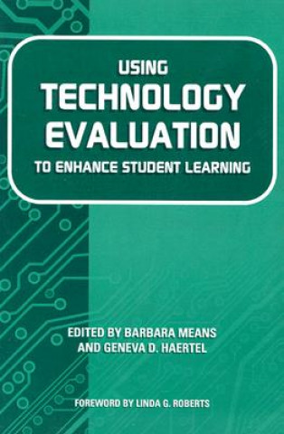 Książka Using Technology Evaluation to Enhance Student Learning 
