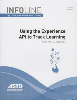 Könyv Using the Experience API to Track Learning Ali Shahrazad