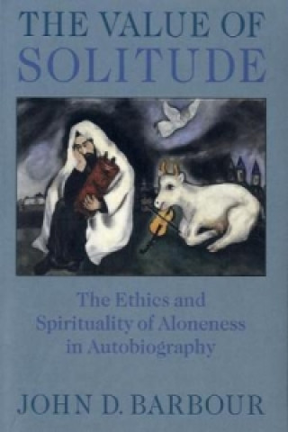 Kniha Value of Solitude John D. Barbour