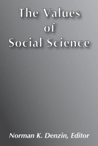 Książka Values of Social Science DENZIN