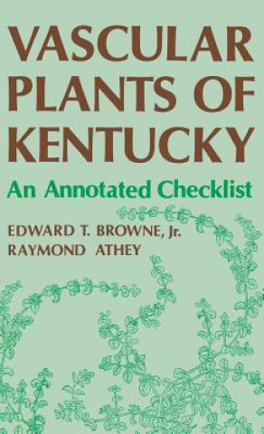 Kniha Vascular Plants Of Kentucky Raymond Athey