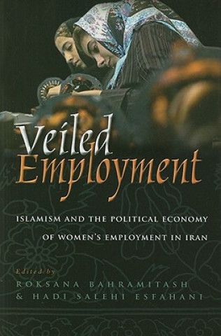 Buch Veiled Employment Roksana Bahramitash