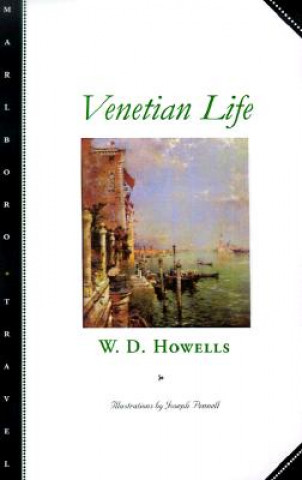 Kniha Venetian Life William D. Howells