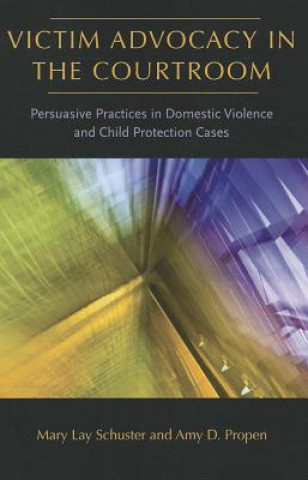 Buch Victim Advocacy in the Courtroom Amy D. Propen