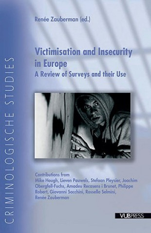 Carte Victimisation and Insecurity in Europe Renee Zauberman