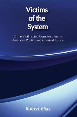 Carte Victims of the System Robert Elias
