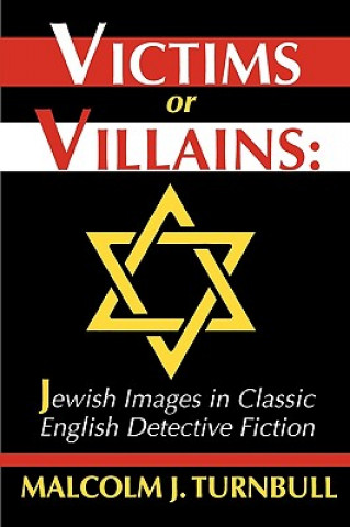 Książka Victims or Villians Jewish Images TURNBULL