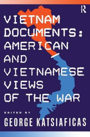 Kniha Vietnam Documents: American and Vietnamese Views George Katsiaficas