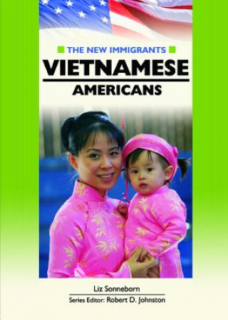 Livre Vietnamese Americans Liz Sonneborn