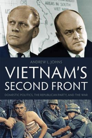 Kniha Vietnam's Second Front Andrew L. Johns