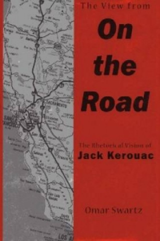 Knjiga View from "On the Road" Omar Swartz