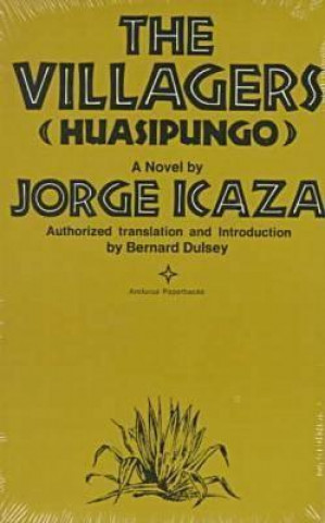Kniha Huasipungo Jorge Icaza