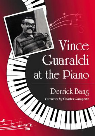 Книга Vince Guaraldi at the Piano Derrick Bang