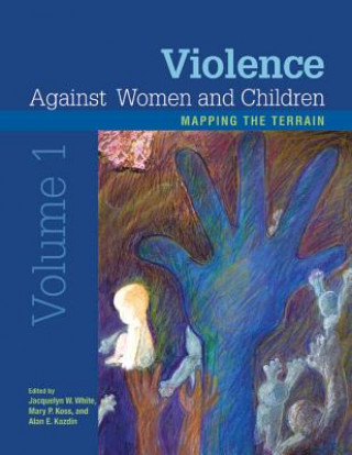 Kniha Violence Against Women and Children, Volume 1 Jacquelyn W. White