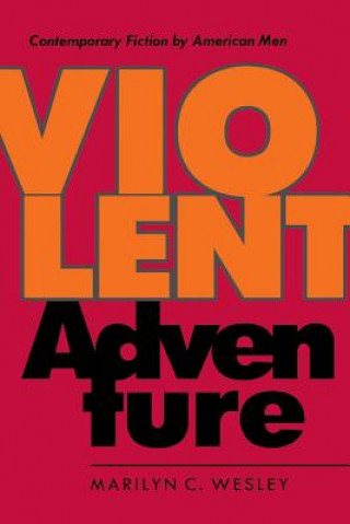Boek Violent Adventure Wesley