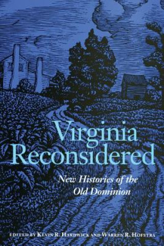Kniha Virginia Reconsidered Kevin R. Hardwick