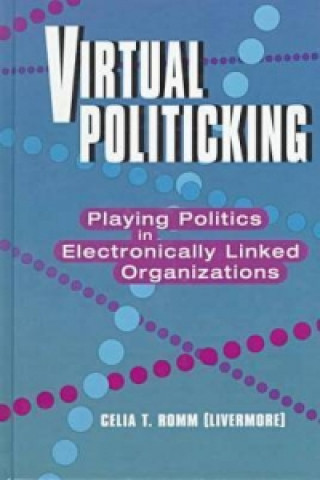 Libro Virtual Politicking Celia T. Romm
