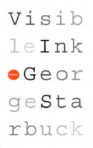 Könyv Visible Ink George Starbuck