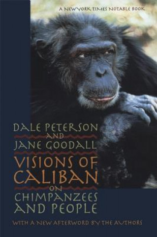 Kniha Visions of Caliban Jane Goodall