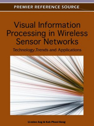 Βιβλίο Visual Information Processing in Wireless Sensor Networks Lin-Minn Ang