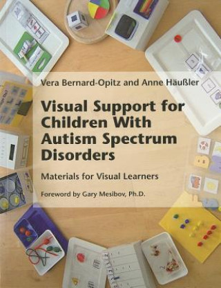 Kniha Visual Support for Children with Autism Spectrum Disorders Anne Haussler