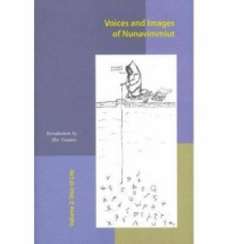 Könyv Voices and Images of Nunavimmiut, Volume 2 Marianne A. Stenbaek