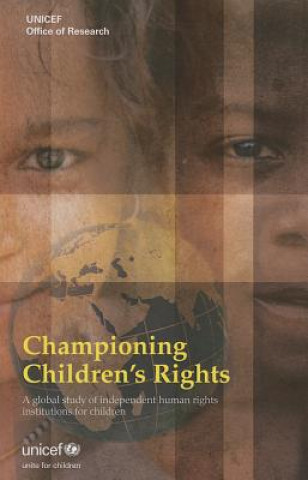 Kniha Championing Children's Rights UNICEF. Innocenti Research Centre