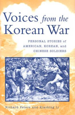 Carte Voices from the Korean War Xiaobing Li