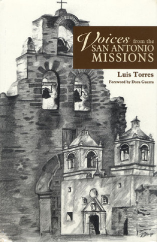 Libro Voices from the San Antonio Missions Dora Guerra