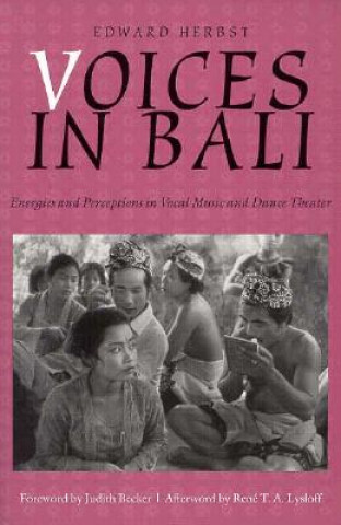 Kniha Voices in Bali Edward Herbst