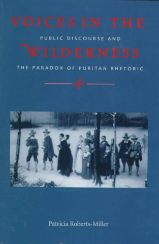 Livro Voices in the Wilderness Patricia Roberts-Miller