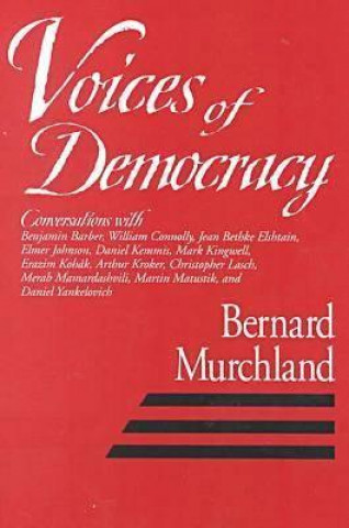 Kniha Voices Of Democracy Bernard Murchland